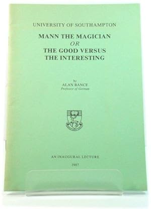 Seller image for Mann the Magician, or The Good Versus the Interesting for sale by PsychoBabel & Skoob Books