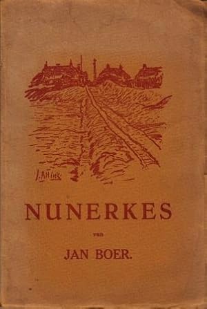 Nunerkes. (Schulpkes dei zingen). (Met tien tekeningen van Jan Altink en een voorwoord van Jan Fa...