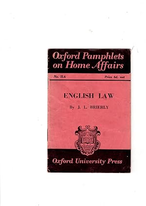 Bild des Verkufers fr English Law. Oxford Pamphlets on Home Affairs No. H.6. zum Verkauf von Gwyn Tudur Davies