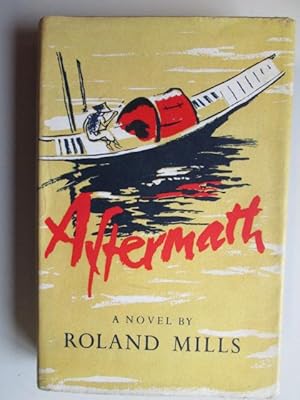 Seller image for Aftermath: A novel for sale by Goldstone Rare Books