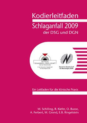 Immagine del venditore per Kodierleitfaden Schlaganfall der DSG und DGN 2009 venduto da Schueling Buchkurier