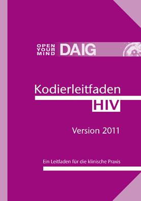 Seller image for Kodierleitfaden HIV 2011. Ein Leitfaden fr die klinische Praxis for sale by Schueling Buchkurier