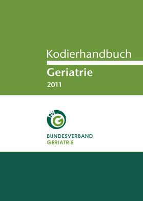 Immagine del venditore per Kodierhandbuch Geriatrie 2011 venduto da Schueling Buchkurier