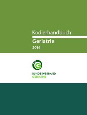 Immagine del venditore per Kodierhandbuch Geriatrie 2016, ohne CD-Rom venduto da Schueling Buchkurier