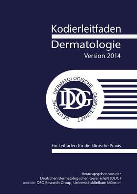 Seller image for Kodierleitfaden Dermatologie, Version 2014. Ein Leitfaden fr die klinische Praxis for sale by Schueling Buchkurier