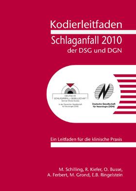 Immagine del venditore per Kodierleitfaden Schlaganfall der DSG und DGN 2010 venduto da Schueling Buchkurier