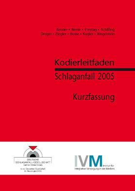 Bild des Verkufers fr Kodierleitfaden Schlaganfall 2005. Kurzfassung zum Verkauf von Schueling Buchkurier