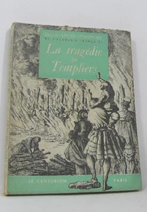 Imagen del vendedor de La tragdie des templiers a la venta por crealivres