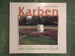 Bild des Verkufers fr Karben - eine liebenswerte Stadt zum Verkauf von Buchantiquariat Uwe Sticht, Einzelunter.