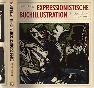 Bild des Verkufers fr Expressionistische Buchillustration in Deutschland 1907-1927. zum Verkauf von Stader Kunst-Buch-Kabinett ILAB