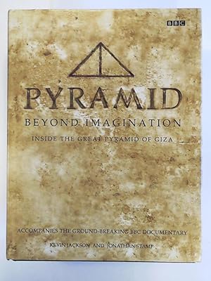 Imagen del vendedor de Pyramid: Beyond Imagination - Inside The Great Pyramid of Giza a la venta por Leserstrahl  (Preise inkl. MwSt.)