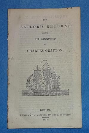 The sailor's return; being an account of Charles Grafton.