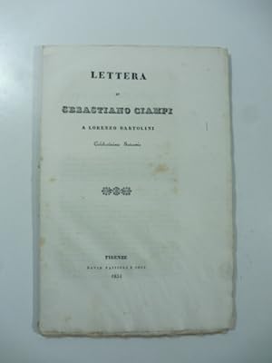 Bild des Verkufers fr Lettera di Sebastiano Ciampi a Lorenzo Bartolini celebratissimo statuario zum Verkauf von Coenobium Libreria antiquaria