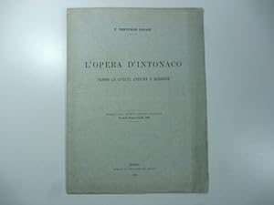 L'opera d'intonaco presso le civilta' antiche e moderne