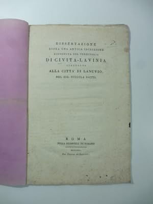 Dissertazione sopra una antica iscrizione rinvenuta nel territorio di Civita Lavinia spettante al...