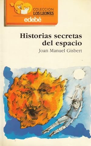 Imagen del vendedor de HISTORIAS SECRETAS DEL ESPACIO a la venta por Librera Vobiscum