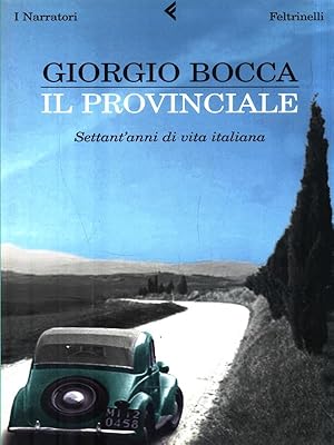 Immagine del venditore per Il provinciale. Settant'anni di vita italiana venduto da Librodifaccia