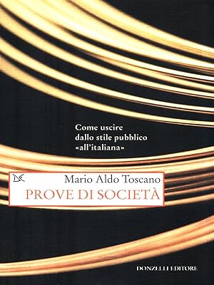 Bild des Verkufers fr Prove di societa' zum Verkauf von Librodifaccia