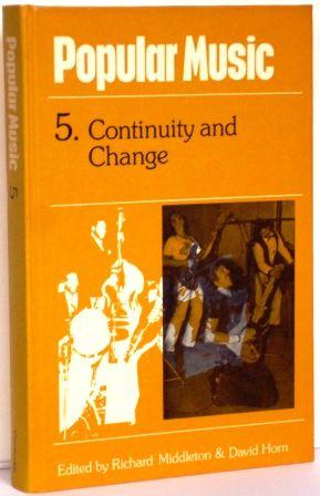 Popular Music 5. Continuity and Change. A yearbook