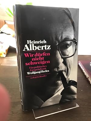 Imagen del vendedor de Wir drfen nicht schweigen. Ein politisches Gesprch mit Wolfgang Herles. a la venta por Antiquariat Hecht