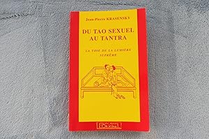 Image du vendeur pour DU TAO SEXUEL AU TANTRA La Voie De La Lumire Suprme mis en vente par librairie ESKAL