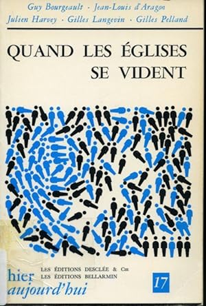Bild des Verkufers fr Quand les glises se vident Collection Hier aujourd'hui #17 zum Verkauf von Librairie Le Nord