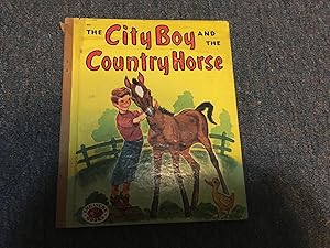 THE CITY BOY AND THE COUNTRY HORSE