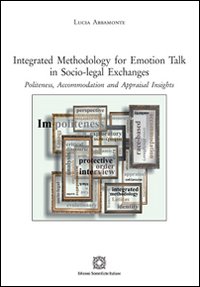 Seller image for Integrated Methodology For Emotion Talk in Socio-Legal Exchanges for sale by Libro Co. Italia Srl