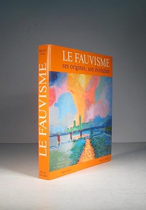 Seller image for Le Fauvisme, ses origines, son volution for sale by Librairie Bonheur d'occasion (LILA / ILAB)
