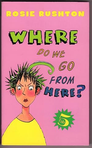 Imagen del vendedor de Where Do We Go from Here? (Fab 5, No 3) a la venta por Mirror Image Book