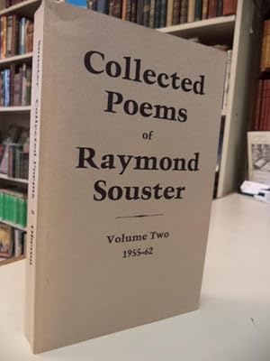 Collected Poems of Raymond Souster Volume Two 1955-62 [inscribed]
