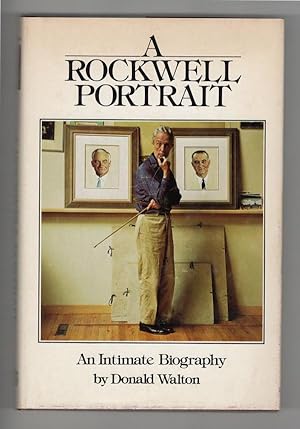 Image du vendeur pour A Rockwell Portrait by Donald Walton mis en vente par Heartwood Books and Art