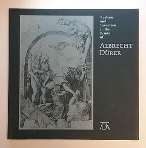 Realism and Invention in the Prints of Albrecht Durer by Smith, David R. and Guenther, Liz