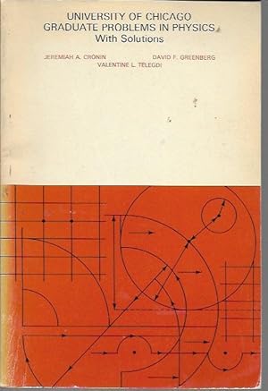 Imagen del vendedor de University of Chicago Graduate Problems in Physics with Solutions (Addison-Wesley Series in Advanced Physics) a la venta por Bookfeathers, LLC