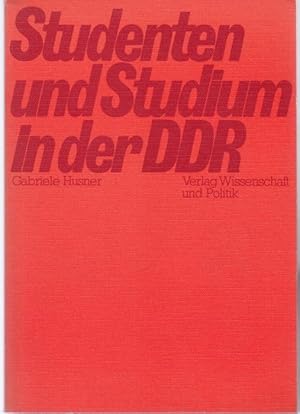 Bild des Verkufers fr Studenten und Studium in der DDR zum Verkauf von Graphem. Kunst- und Buchantiquariat