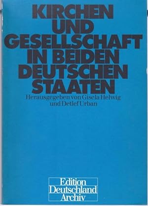 Bild des Verkufers fr Kirchen und Gesellschaft in beiden deutschen Staaten zum Verkauf von Graphem. Kunst- und Buchantiquariat