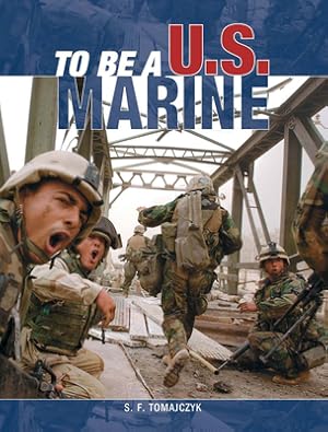 Imagen del vendedor de To Be A U.S. Marine a la venta por BargainBookStores