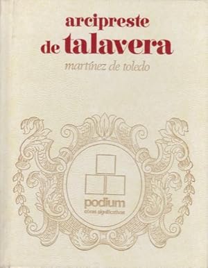 Imagen del vendedor de ARCIPRESTE DE TALAVERA CORVACHO, O REPROBACION DEL AMOR MUNDANO a la venta por LIBRERIA TORMOS