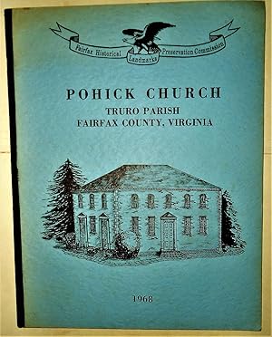 Seller image for Notes on the History and Architecture of Pohick Church Truro Parish Fairfax County, VA for sale by Melancholy Lobster Books