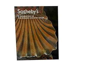 Sotheby's: A Celebration of the English Country House: Including Furniture Silver and Chinese Exp...
