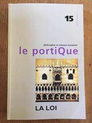 Seller image for Revue Le Portique, Numro 15 : La loi for sale by Librairie des Possibles