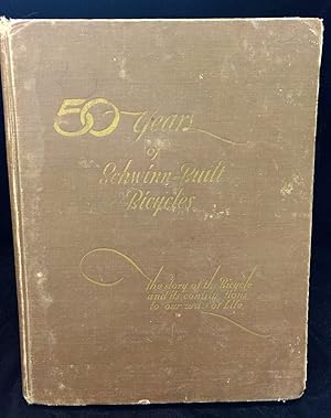 Fifty (50) Years of Schwinn-Built Bicycles 1895-1945