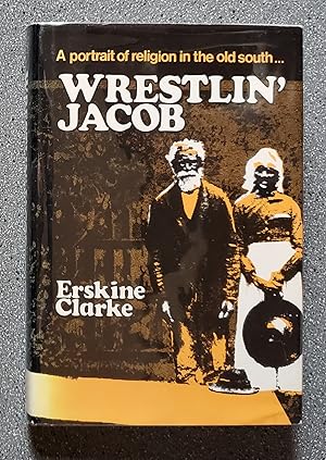 Wrestlin' Jacob: A Portrait of Religion in the Old South