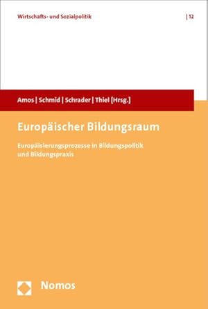 Immagine del venditore per Europischer Bildungsraum: Europisierungsprozesse in Bildungspolitik und Bildungspraxis venduto da Antiquariat Bookfarm