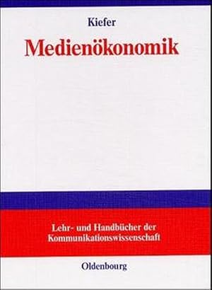Seller image for Medienkonomik: Einfhrung in eine konomische Theorie der Medien for sale by Antiquariat Bookfarm