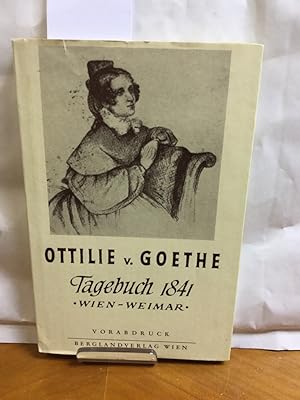 Seller image for Ottilie von Goethe - Tagebuch 1841 (Wien - Weimar). sterreich-Reihe Band 149/150 for sale by Kepler-Buchversand Huong Bach