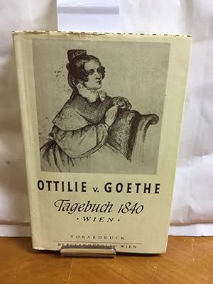 Ottilie von Goethe - Tagebuch 1840 (Wien).