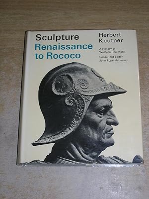 Seller image for A History Of Western Sculpture: Renaissance To Rococo for sale by Neo Books
