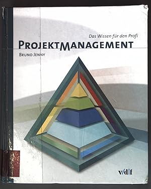 Bild des Verkufers fr Projektmanagement - das Wissen fr den Profi. zum Verkauf von books4less (Versandantiquariat Petra Gros GmbH & Co. KG)