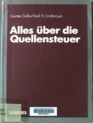 Immagine del venditore per Alles ber die Quellensteuer. venduto da books4less (Versandantiquariat Petra Gros GmbH & Co. KG)